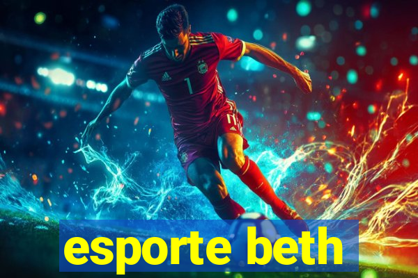 esporte beth